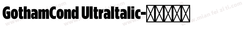 GothamCond UltraItalic字体转换